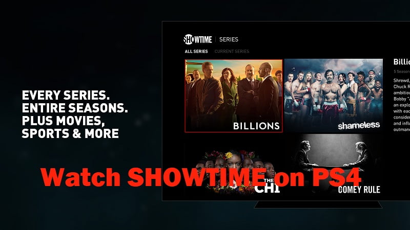 How To Download And Watch Showtime On PS4?